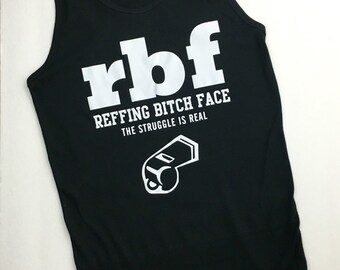 RBF reffing bitch face