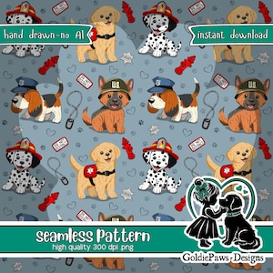 May include: A repeating pattern of cartoon dogs in different uniforms, such as firemen and police, with fire hydrants and dog tags. The design includes the text "hand drawn-no AI" and "instant download".