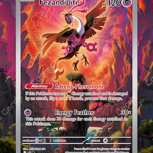 May include: Fezandipiti, a Pokemon Trading Card Game card, features a pink and black bird with a red crest. The card has a background of a fiery orange and red landscape. The card's text reads "Adrena-Pheromone" and "Energy Feather".