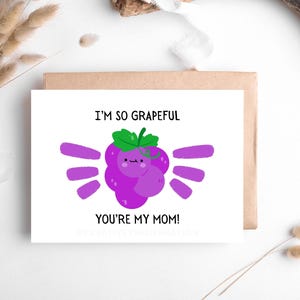 Estou tão agradecido que você é minha mãe Cartão de felicitações digital com tema de uva Presente para a mãe Cartão de felicitações engraçado para o dia das mães Presente exclusivo para a mãe