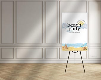May include: A white sign with blue and yellow watercolor illustrations of clouds, a sun, and a beach scene. The sign reads "Welcome to Caleb's Beach Party Let's Soak Up The Fun". The sign is on a black easel.