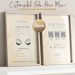 May include: A customizable salon price menu template with a gold and white design. The left side of the menu lists prices for lashes and brows, microblading, and includes a phone number, email address, and website. The right side of the menu has a scan to pay section with QR codes for PayPal, Apple Pay, and Venmo. The text "6 Designs Edit in Canva" is in a circle on the left side of the menu.