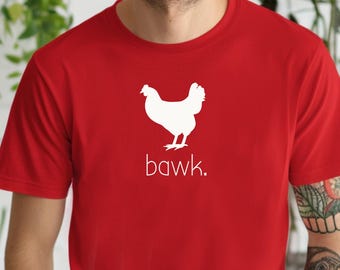 Bawk Shirt Funny Chicken Shirt Farm Lover Shirt Butcher Shirt Ranch Shirt Farmer Family BBQ Shirt Funny Chicken Mom Shirt Chicken Dad Shirt