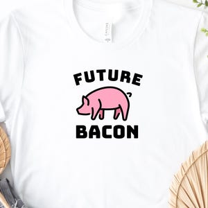 Future Bacon Funny Pig Shirt Funny Bacon Shirt Family Barbeque Shirt Funny Pork Shirt Farm Lover Shirt Butcher Shop Shirt Kids Pig Shirt