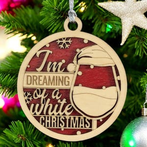 Dreaming of White Christmas Wine Glass Ornament -  2-Layer Wooden Design, Handcrafted Gift for Wine Lovers