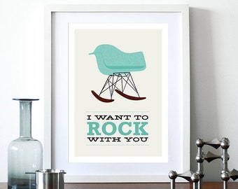 Eames poster print  Mid Century Modern retro chair rocker vintage home kitchen art office - I Want To Rock With You 2 Aqua A3