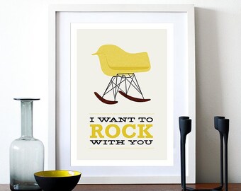 Eames poster print Mid Century Modern vintage chair rocker retro home kitchen art - I Want To Rock With You 2 Yellow - A3