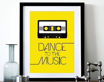Retro poster print retro typography kitchen art office 70s 80s music cassette tape - Dance to the music A3 Yellow