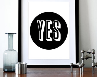 Typography poster print  retro graphic design inspirational quote mid century modern kitchen art office - Yes 2 - A3