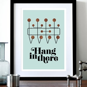 Eames poster print Mid century Modern retro Herman Miller vintage design Hang in there A3 image 4