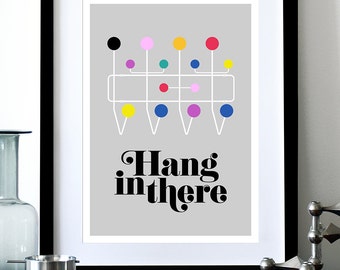 Eames poster print Mid century Modern retro Herman Miller vintage design - Hang in there - A3