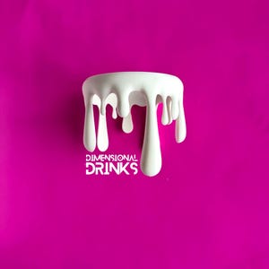 May include: A white, stylized sculpture with a dripping effect, set against a vibrant magenta background. The sculpture has a rounded top with white drips cascading down. The text "DIMENSIONAL DRINKS" is displayed in white below the sculpture.