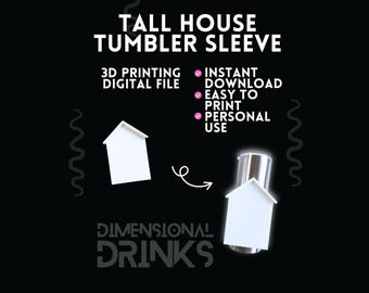 Tall House Tumbler Sleeve STL - Cottagecore Home Drinkware (Digital Download)