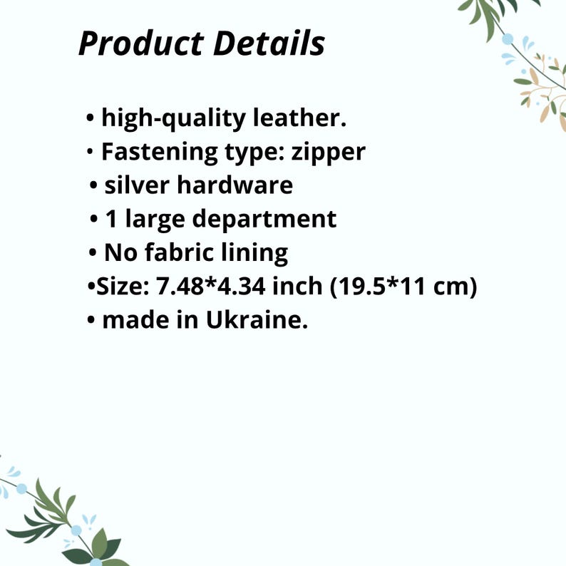 Product details text listing features: high-quality leather, zipper fastening, silver hardware, one large compartment, no fabric lining, size 7.48 by 4.34 inches, and made in Ukraine. The text is presented on a plain white background.
