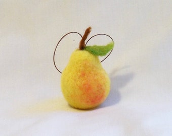 Needle Felted Pear Ornament - Miniature Wool Fruit, Christmas Gift