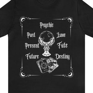 Psychic Past Present Future T Shirt Unisex Tarot Reading Tarot Cards Aesthetic Clothes Boho Shirt Witchy Clothing Trendy Celestial Mystical