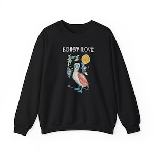 Booby Bird Love Sweatshirt: Funny Watercolor Galapagos Traveler Gift