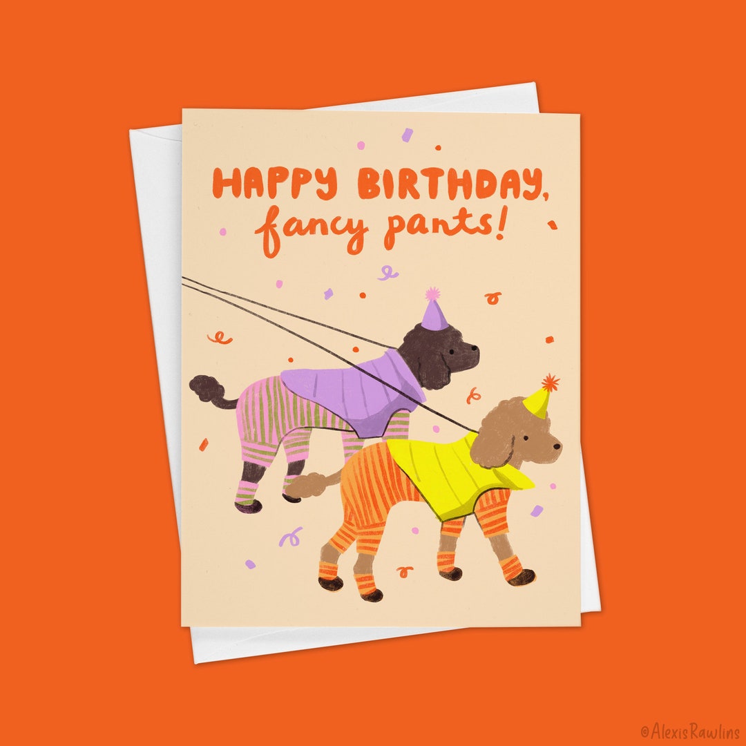 Poodle Dogs Birthday Card happy Birthday, Fancy Pants Etsy