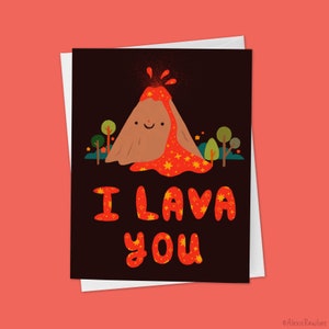 Volcano Love Valentines or Anniversary Card "I Lava You"