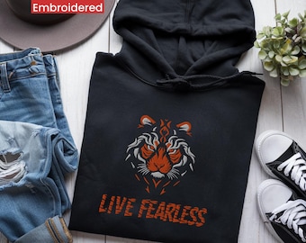 Embroidered Tiger Hoodie, “Live Fearless” Graphics, Inspirational Wildlife Pullover, Unisex Football Game Day Sweater, Gift for Her and Him