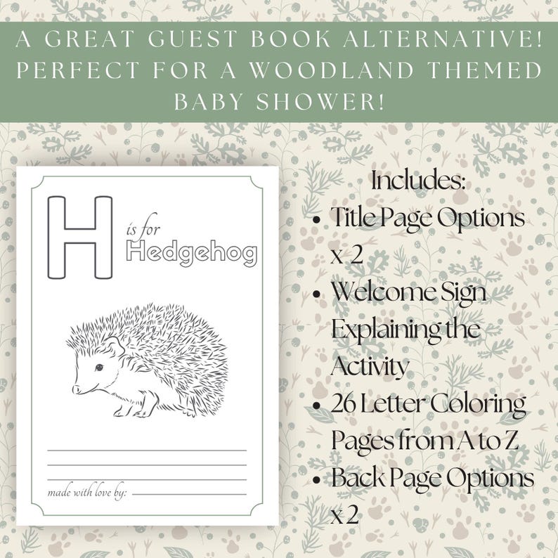 Peut inclure: Une alternative au livre d'or blanche pour une baby shower sur le th&egrave;me de la for&ecirc;t. Le livre pr&eacute;sente une illustration de h&eacute;risson et la lettre "H". Comprend des options de page de titre, un panneau de bienvenue, 26 pages &agrave; colorier et des options de page arri&egrave;re.