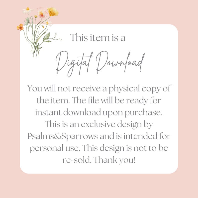 May include: A digital download announcement on a pink background with floral accents. The text reads "This item is a Digital Download." Additional text explains the digital nature of the product and its intended use.