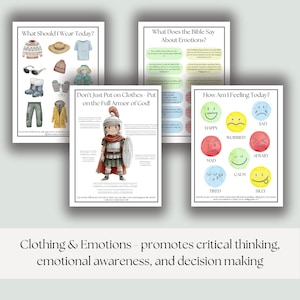 May include: Four educational printables on a white background. The prints include "What Should I Wear Today?", "What Does the Bible Say About Emotions?", "Don't Just Put on Clothes - Put on the Full Armor of God!", and "How Am I Feeling Today?" The bottom text reads "Clothing & Emotions - promotes critical thinking, emotional awareness, and decision making."