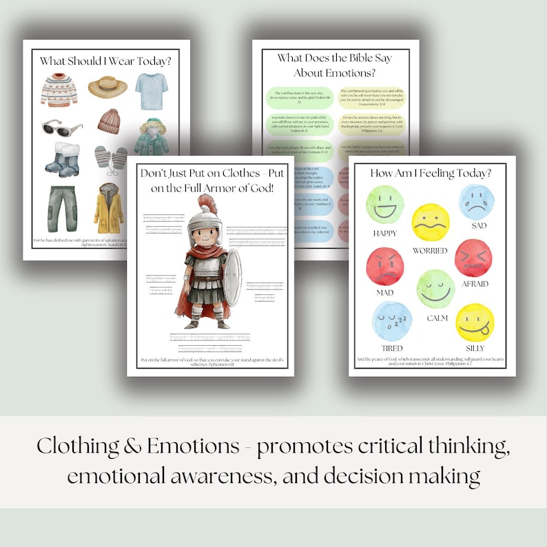 May include: Four educational printables on a white background. The prints include "What Should I Wear Today?", "What Does the Bible Say About Emotions?", "Don't Just Put on Clothes - Put on the Full Armor of God!", and "How Am I Feeling Today?" The bottom text reads "Clothing & Emotions - promotes critical thinking, emotional awareness, and decision making."