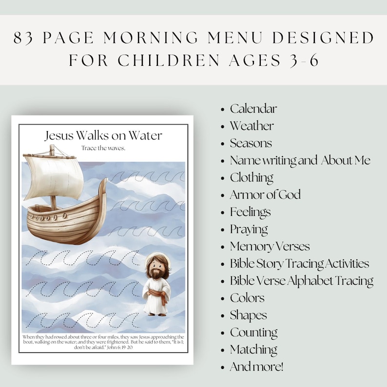 May include: A children's activity page with the title "Jesus Walks on Water" featuring a drawing of a boat and Jesus. The page includes tracing exercises and the text "83 PAGE MORNING MENU DESIGNED FOR CHILDREN AGES 3-6".