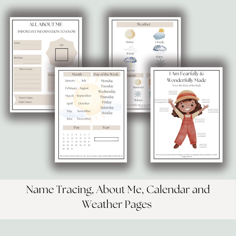 May include: A collection of printable pages for children, including an "All About Me" sheet, a calendar, and a weather chart. The pages feature a neutral color palette and include the text "I Am Fearfully & Wonderfully Made."