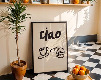 Ciao Coffee & Croissant Print, Modern Kitchen Art (Digital Download)