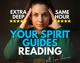 Psychic Spirit Guide Reading: Same Hour Medium Guidance