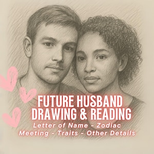 In-Depth Future Husband Drawing, Soulmate Drawing Reading, Draw My Future Husband, Soulmate Twinflame Psychic Reading and Sketch
