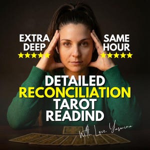 Reconciliation Psychic Tarot Reading: Ex Lover, Will They Return?
