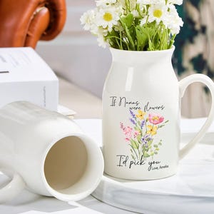 Personalized Flower Nana Vase, If Nannas Were Flowers We&#39;d Pick You, Ceramic Flower Vase for Grandma, Mother&#39;s Day Garden Gift for Nana