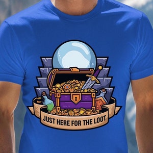 Just Here For The Loot - Retro DnD T-shirt Gift for Him Her - RPG - TTRPG - Roleplaying Accessories - Crit D20 - gaming apparel - pixel art