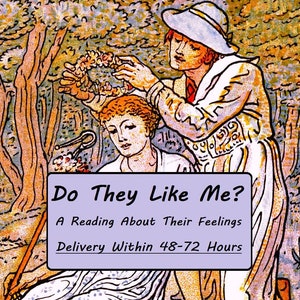 Do They Like Me? What Are Their Feelings? How Do They Feel About Me? - Love Divination, Astrological Reading, Psychic Love Reading
