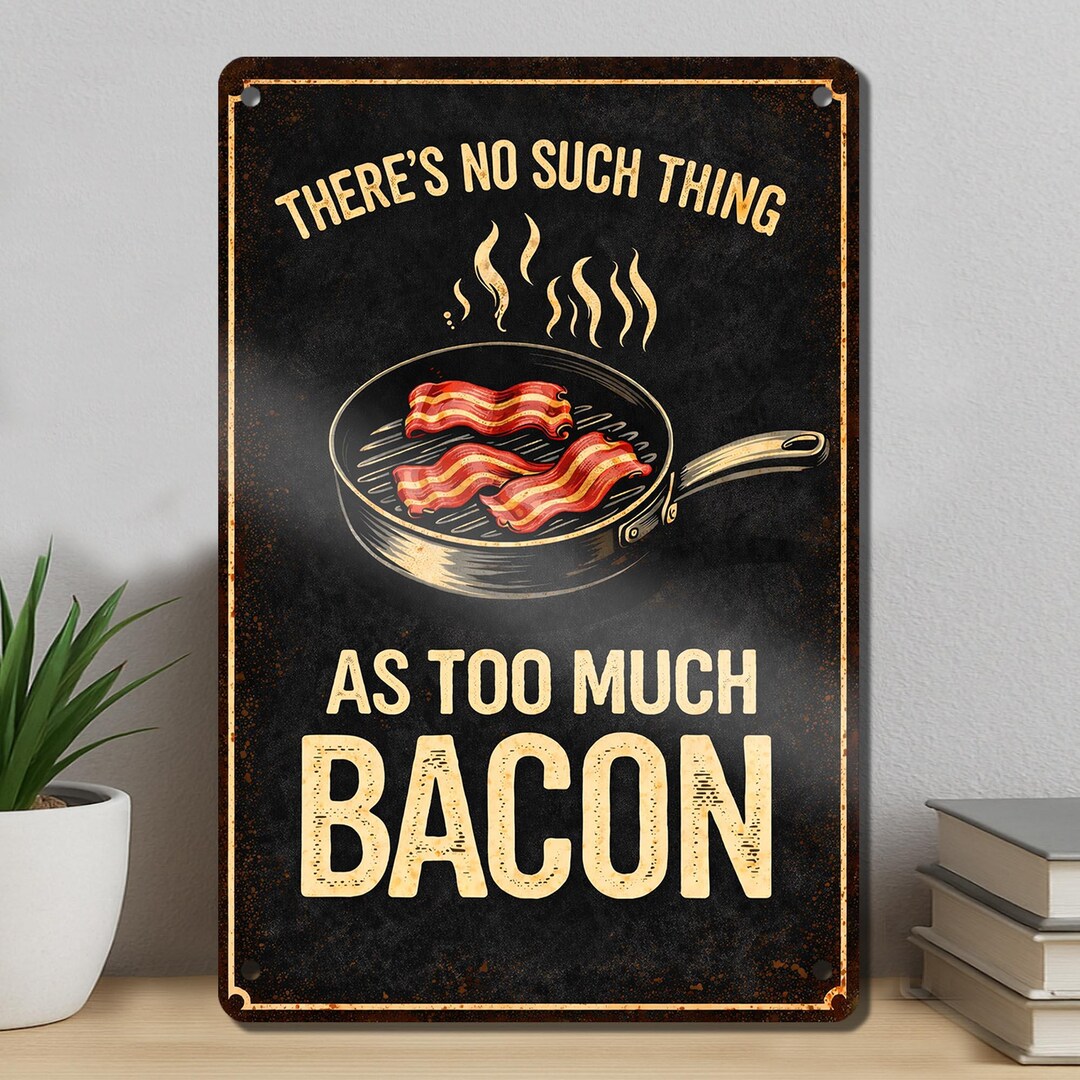 Vintage Style Bacon Lover Gift – BBQ Grill Metal Sign - Funny Kitchen ...
