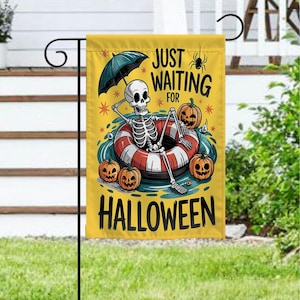 Just Waiting For Halloween Garden Flag, Summerween Skeleton Flag, Spooky Summer Decor, Halloween Pool Float Flag, Funny Halloween Flag