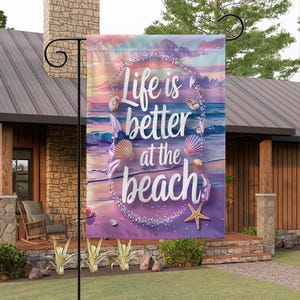 Life Is Better At The Beach Garden Flag, Coastal Beach House Decor, Seashell Summer Flag, Ocean Lover Porch Decor