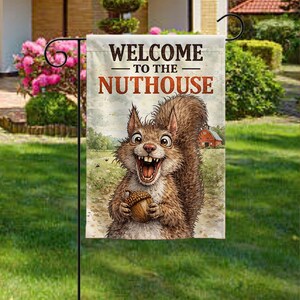 Welcome To The Nuthouse Squirrel Garden Flag, Funny Squirrel Welcome Flag, Woodland Porch Decor, Rustic Yard Decoration, Squirrel Lover Gift