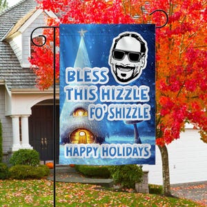 Bless This Hizzle Fo Shizzle, Double Sided Christmas Garden Flag, Funny Christmas Decor