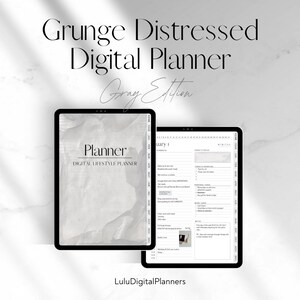 May include: Two digital planners on a white background. The first planner displays the word "Planner" and "Digital Lifestyle Planner". The second planner shows a daily schedule. The text "Grunge Distressed Digital Planner Gray Edition" is at the top.
