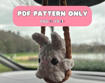 Crochet pattern: Bunny on a swing car hanger, mirror hanger, PDF, amigurumi (english and french version)