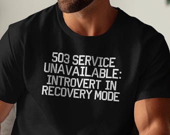 Programmierer Shirt | Introvert Humor Tee | Tech Geschenk für Entwickler | 503 Fehler Shirt | Geek Bekleidung | Software Engineer Shirt