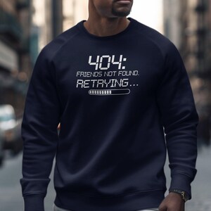 Funny Introvert Shirt | Anti Social Club Humor | 404 Error Tee | Social Anxiety Shirt | Dark Humor Apparel | Tech Humor | Homebody Mood image 8