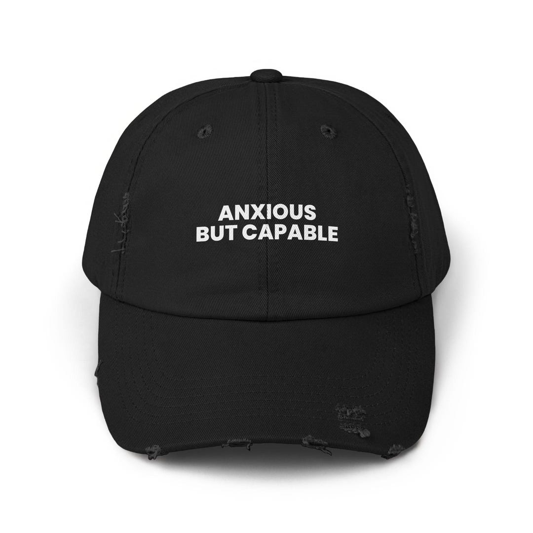Anxious but Capable Hat, Introvert Gift, Mental Health Humor, Funny ...