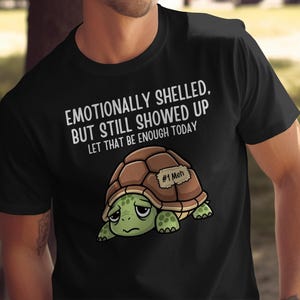 Emotionally Shelled Shirt – Funny Mental Exhaustion Tee, Introvert Humor Gift, Low Energy Mood Shirt, Sarcastic Self Care T-Shirt
