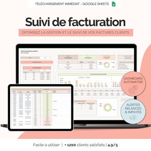 Puede incluir: Un portátil y una tableta muestran una interfaz de hoja de cálculo con el texto "Suivi de facturation" y "Optimice la gestión y el seguimiento de sus facturas de clientes". El texto adicional incluye "Dashboard Automatisé" y "Alertes, Relances & Impayés".