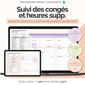 May include: A laptop and tablet display a Google Sheets interface for tracking time off and overtime. The screen shows a spreadsheet with employee data and charts. Text in the image includes "Suivi des congés et heures supp."